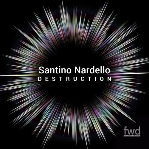 Santino Nardello-Destruction