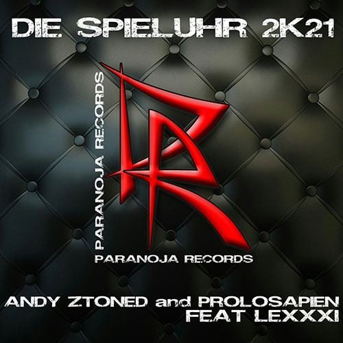 Andy Ztoned & Prolosapien Feat. Lexxxi-Die Spieluhr 2021