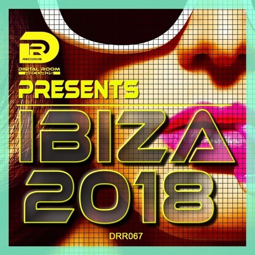 Digital Room Records Presents Ibiza 2018