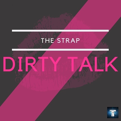 The Strap-Dirty Talk
