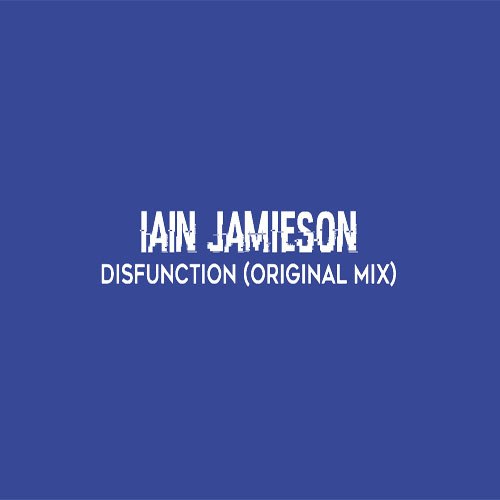 Iain Jamieson-Disfunction