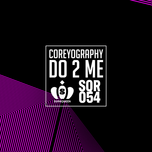 Coreyography, Midnight Society-Do 2 Me