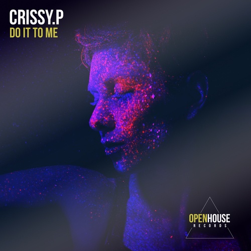 CRISSY.P-Do It To Me