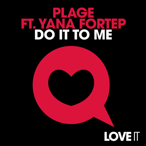 Plage Feat. Yana Fortep-Do It To Me