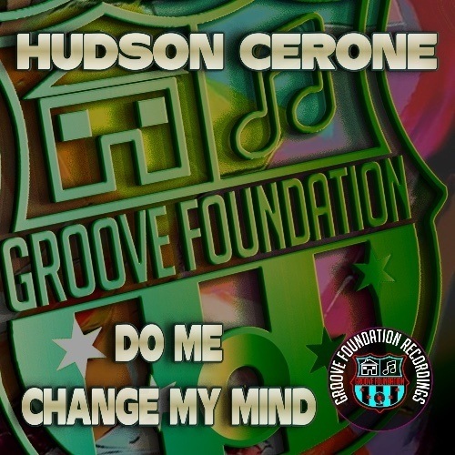 Hudson Cerone-Do Me Change My Mind