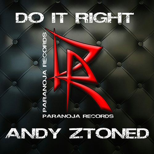 Andy Ztoned-Do It Right