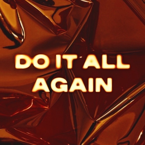 Do It All Again