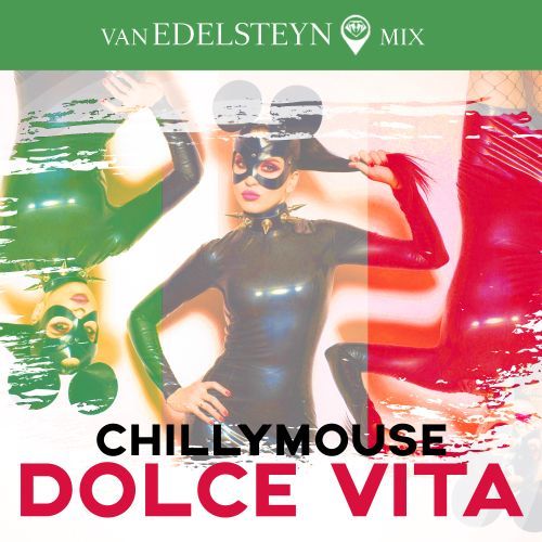 Chillymouse-Dolce Viita (van Edelsteyn Mix)