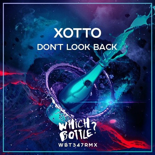 Xotto-Don’t Look Back