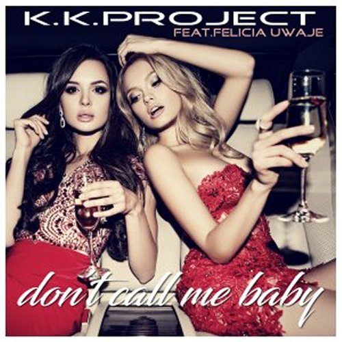 K.k. Project Feat. Felicia Uwaje, Vincent Price, Bolinger-Don't Call Me Baby