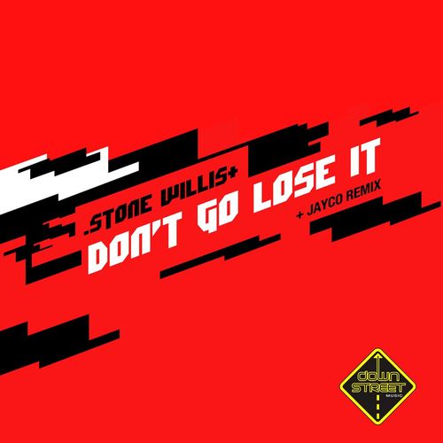 Stone Willis-Don't Go Lose It
