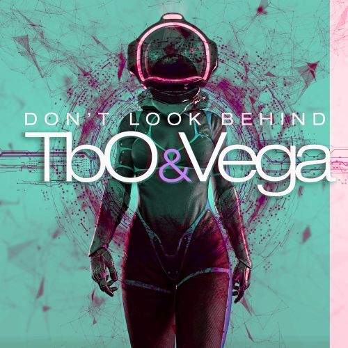 T Bo&vega-Don't Look Behind