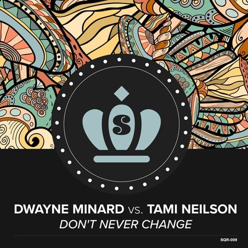 Dwayne Minard Vs. Tami Neilson-Don't Never Change