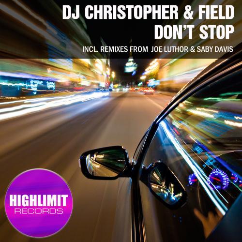 Dj Christopher & Field-Don't Stop