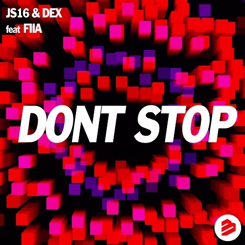 Js16 & Dex (feat. Fiia)-Don't Stop