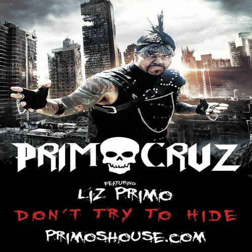 Primo Cruz Feat. Liz Primo-Don't Try To Hide