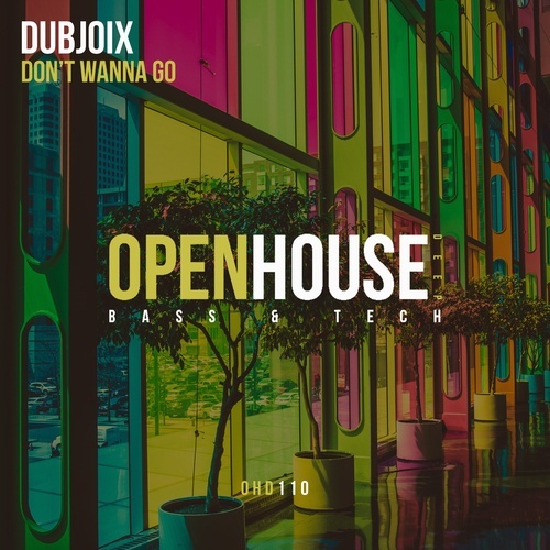 Dubjoix-Don't Wanna Go (ep)