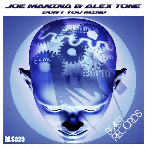 Joe Manina & Alex Tone-Don't You Mind