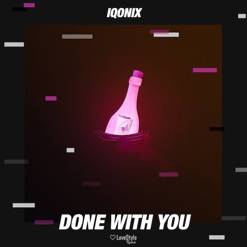 Iqonix-Done With You