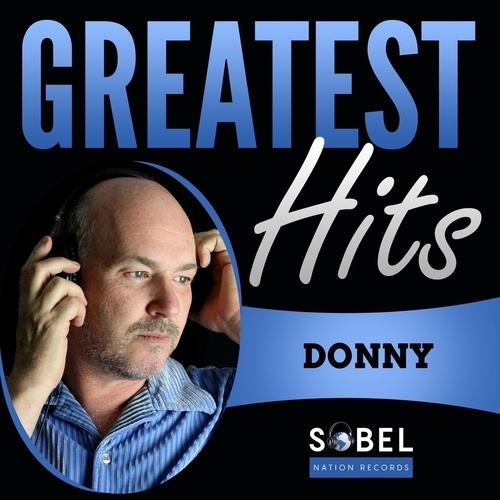 Jay Cee, Soraya Vivian, Donny Ft. Kristen Altoro, The Rubettes Ft. John, Mick, & Steve, Donny -Donny - Greatest Hits