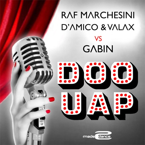 Raf Marchesini & D'amico & Valax Vs Gabin-Doo Uap