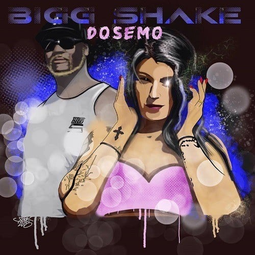 Bigg Shake, French Dreamer-Dosemo