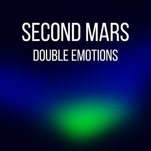 Second Mars-Double Emotions