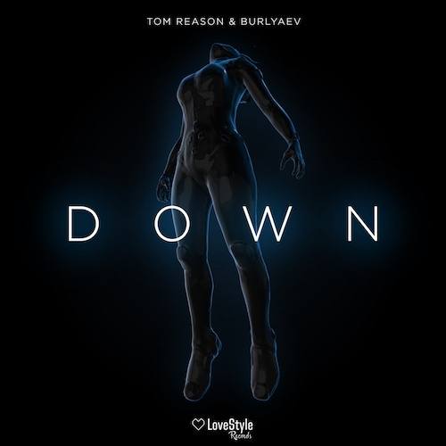 Tom Reason & Burlyaev-Down