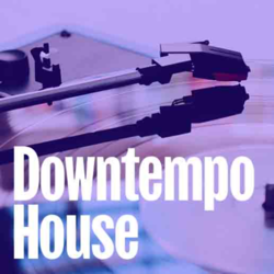 Downtempo House - Music Worx