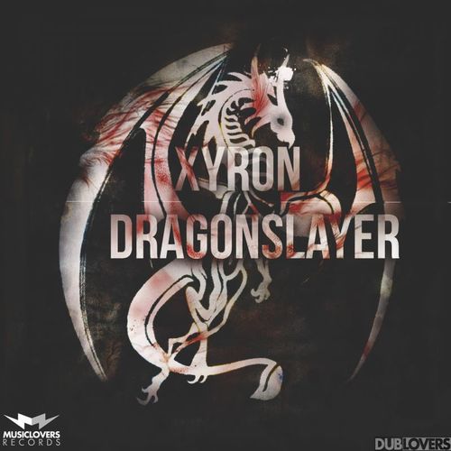 Xyron-Dragonslayer (original Mix)