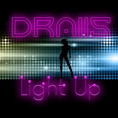 Draiis - Light Up