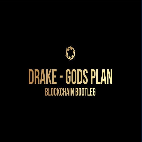 Drake - Gods Plan (blockchain Bootleg)