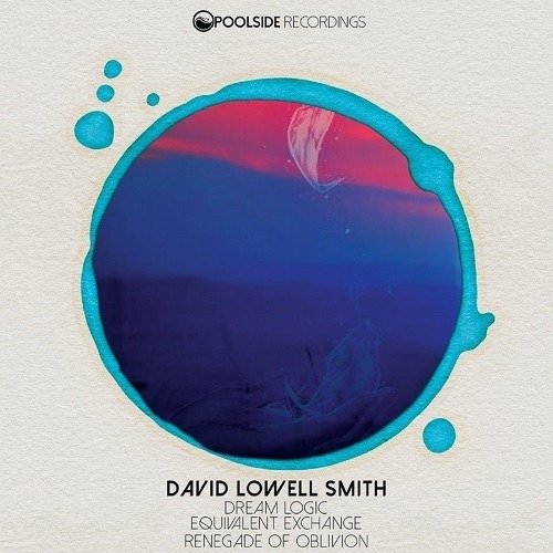 David Lowell Smith-Dream Logic Ep