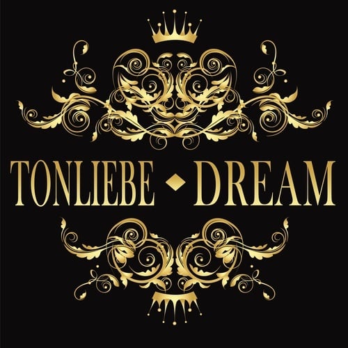 Tonliebe-Dream