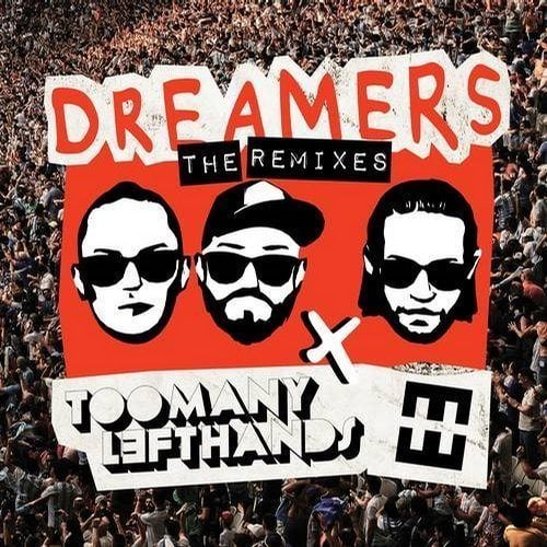 Dreamers (the Remixes)