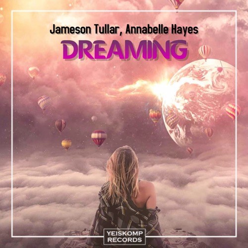 Jameson Tullar, Annabelle Hayes-Dreaming