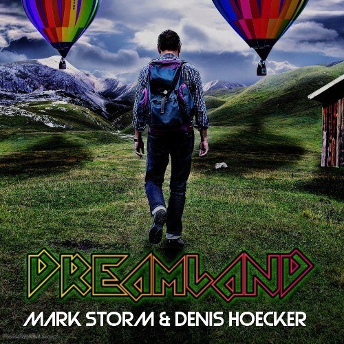 Mark Storm & Denis Hoecker-Dreamland
