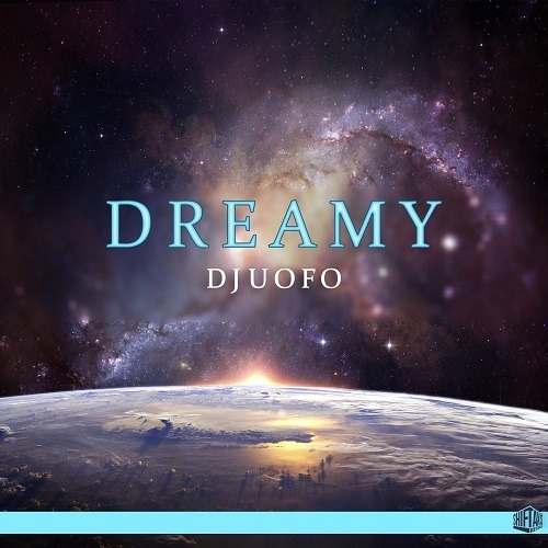 Dj Uofo-Dreamy