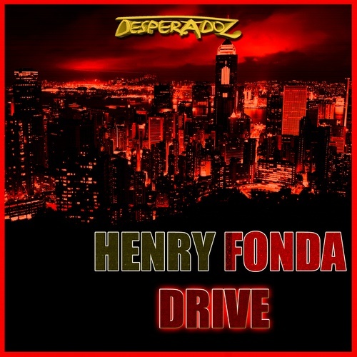 Henry Fonda-Drive