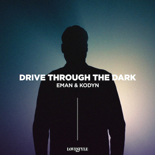 Eman, KODYN-Drive Through The Dark