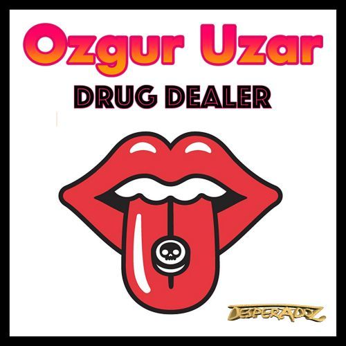 Ozgur Uzar-Drug Dealer