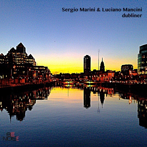 Sergio Marini,luciano Mancini-Dubliner