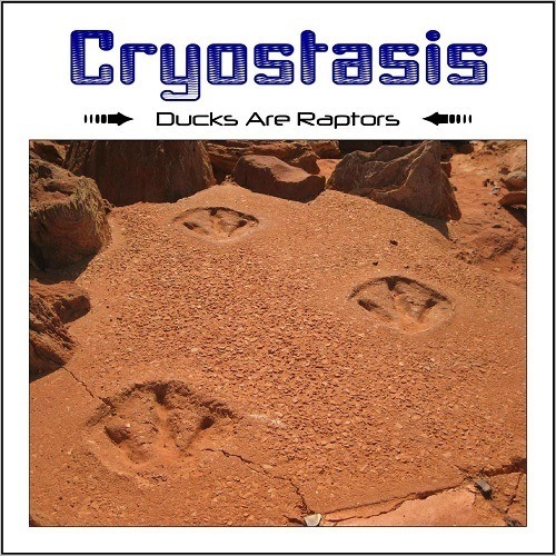 Cryostasis-Ducks Are Raptors