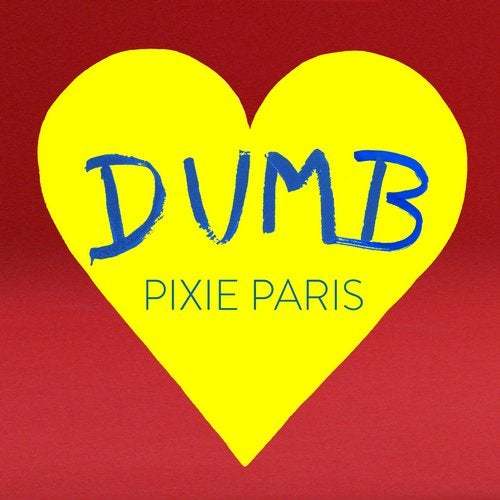 Pixie Paris-Dumb