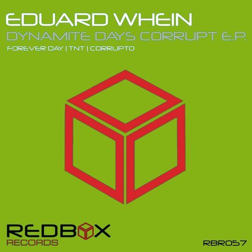 Eduard Whein-Dynamite Days Corrupt E.p.