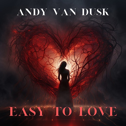 Andy Van Dusk, Fifthychild-Easy To Love