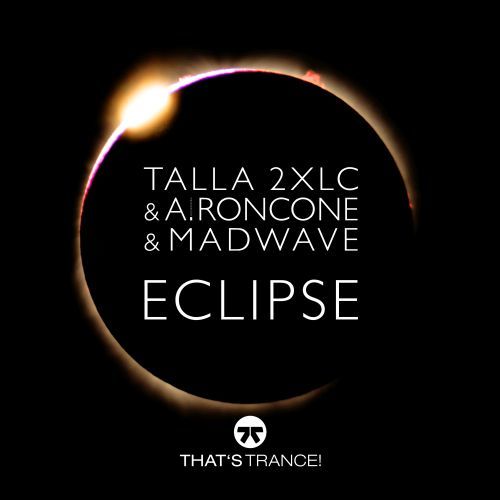 Talla 2XLC & Alessandra Roncone & Madwave-Eclipse