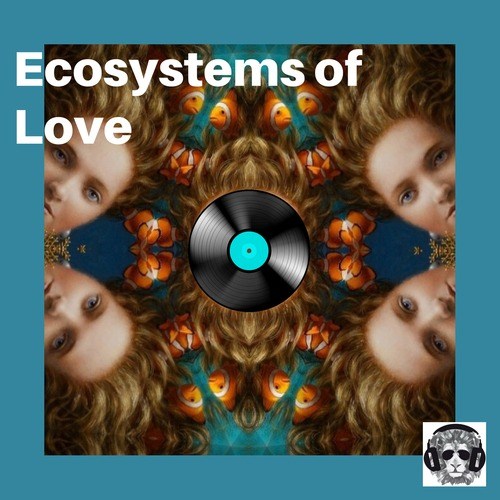 Leisure Music Productions-Ecosystems Of Love