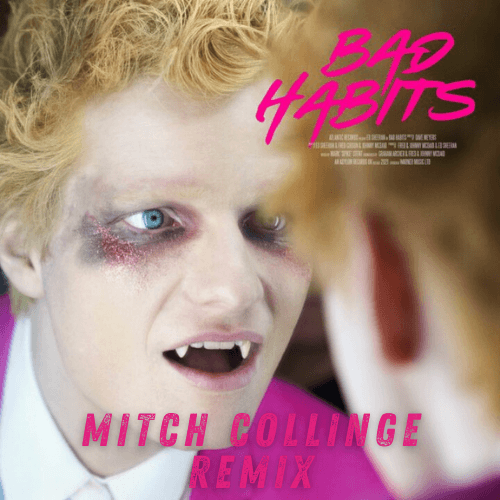 Ed Sheeran - Bad Habits (mitch Collinge Remix)