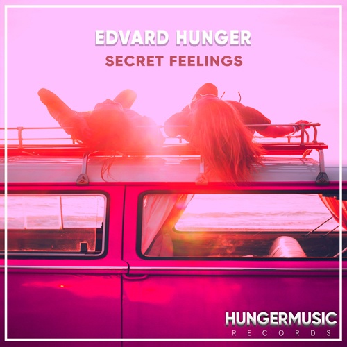 Edvard Hunger-Edvard Hunger - Secret Feelings